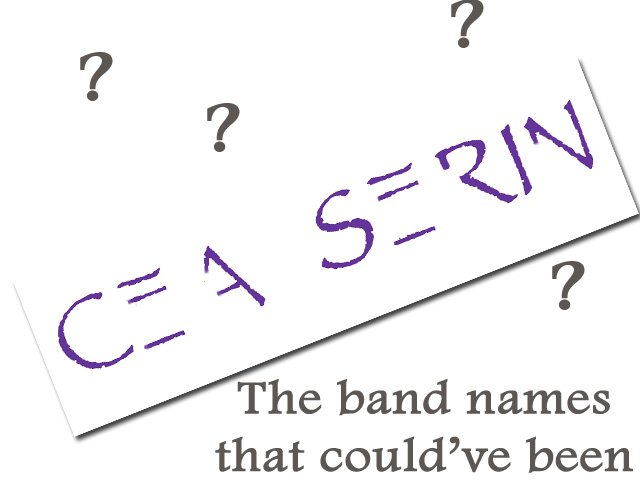 Cea Serin band names