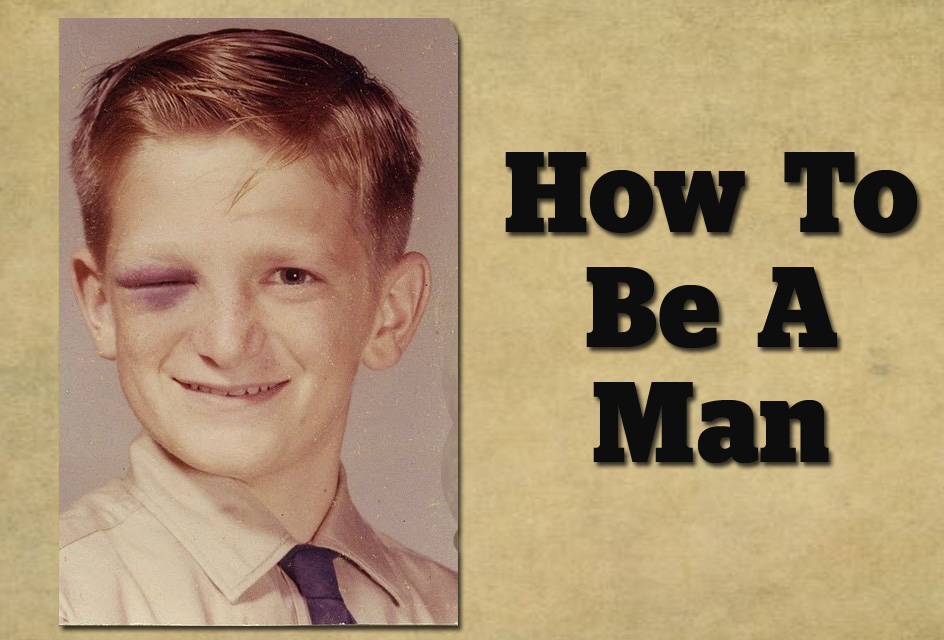 how to be a man